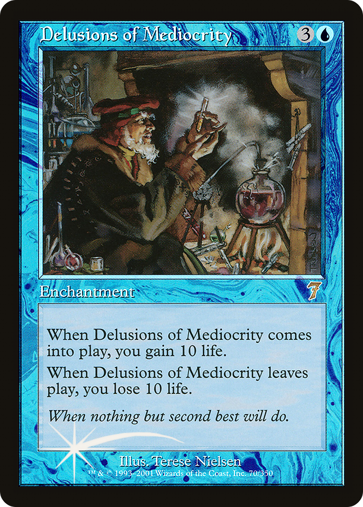 Delusions of Mediocrity (7ED-070) [7th Edition] Foil