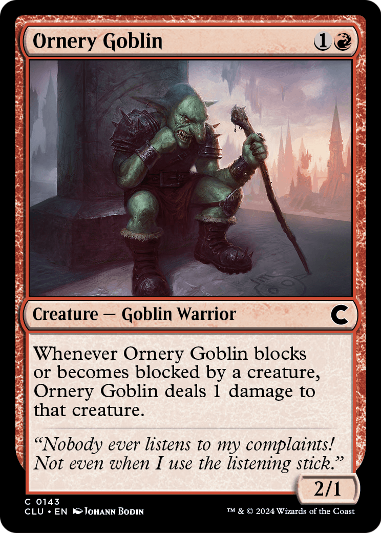 Ornery Goblin (CLU-143) [Ravnica: Clue Edition]