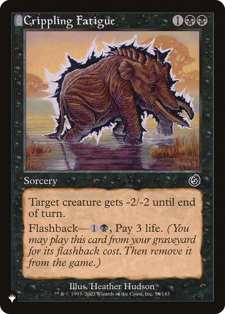 Crippling Fatigue (LIST-58/143) [The List]