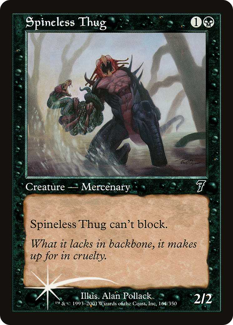 Spineless Thug (7ED-164) [7th Edition] Foil
