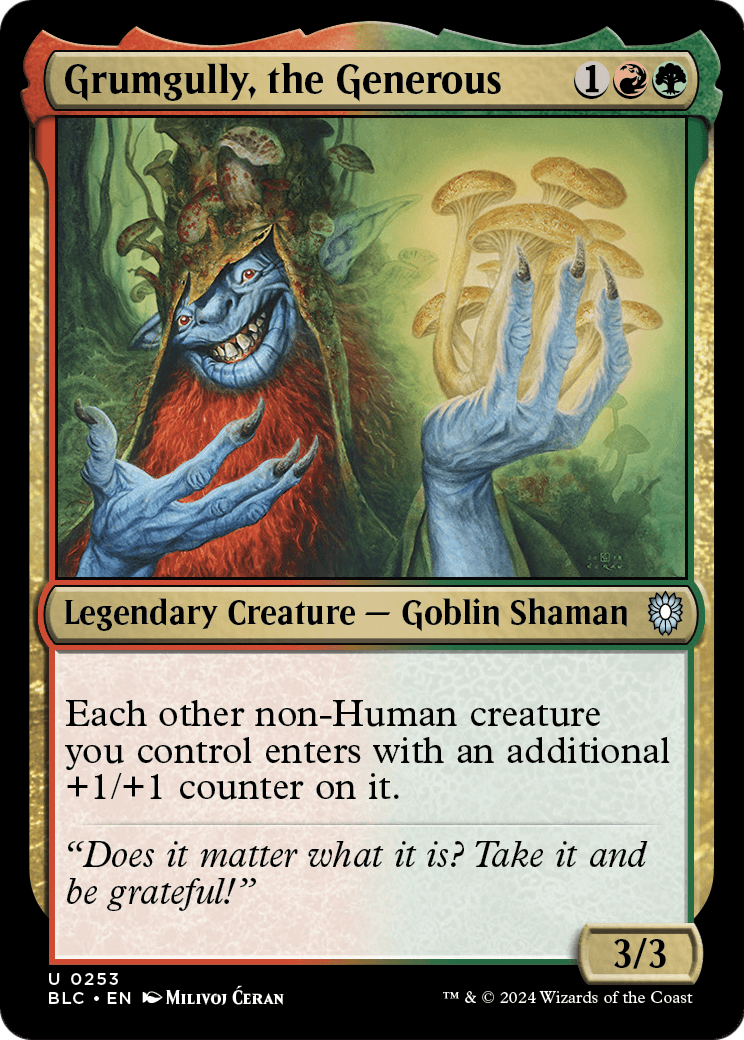 Grumgully, the Generous (BLC-253) [Bloomburrow Commander]