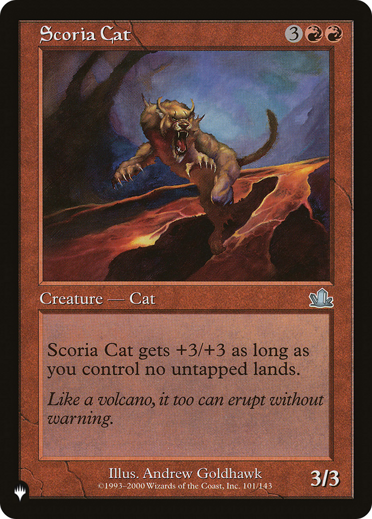 Scoria Cat (LIST-101/143) [The List]